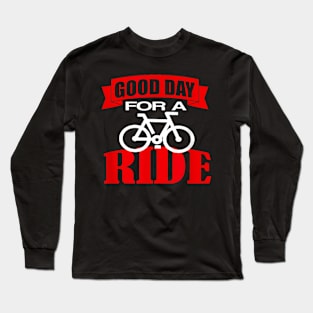 Ride Bicycle Cyclist Long Sleeve T-Shirt